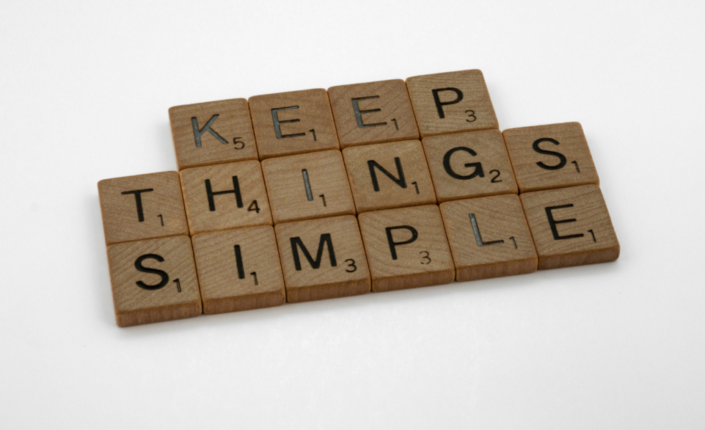 Keep It Simple and Scalable